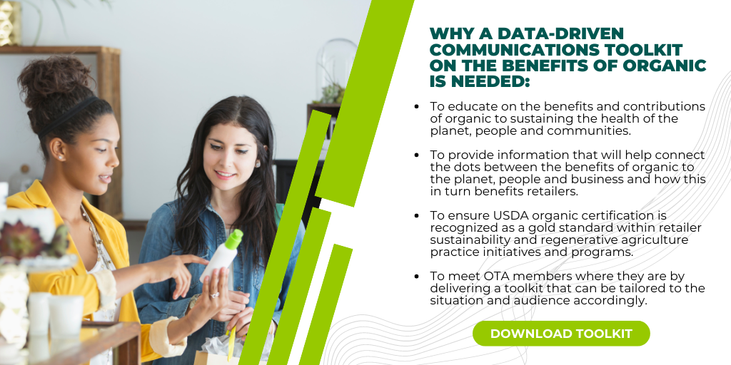 Why a data-driven communications toolkit on the benefits of organic is needed